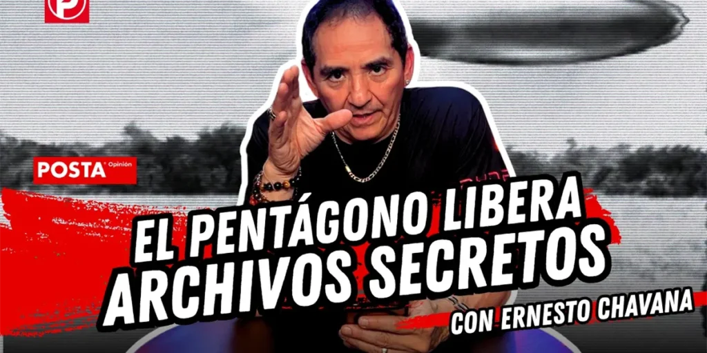 Ernesto Chavana investiga los recientes expedientes sobre tecnología alienígena del Pentágono, generando dudas en la comunidad.
